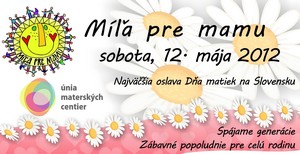 Míľa pre mamu 2012 už túto sobotu
